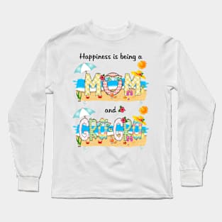 Happiness Is Being A Mom And Gra-Gra Summer Beach Happy Mother's Long Sleeve T-Shirt